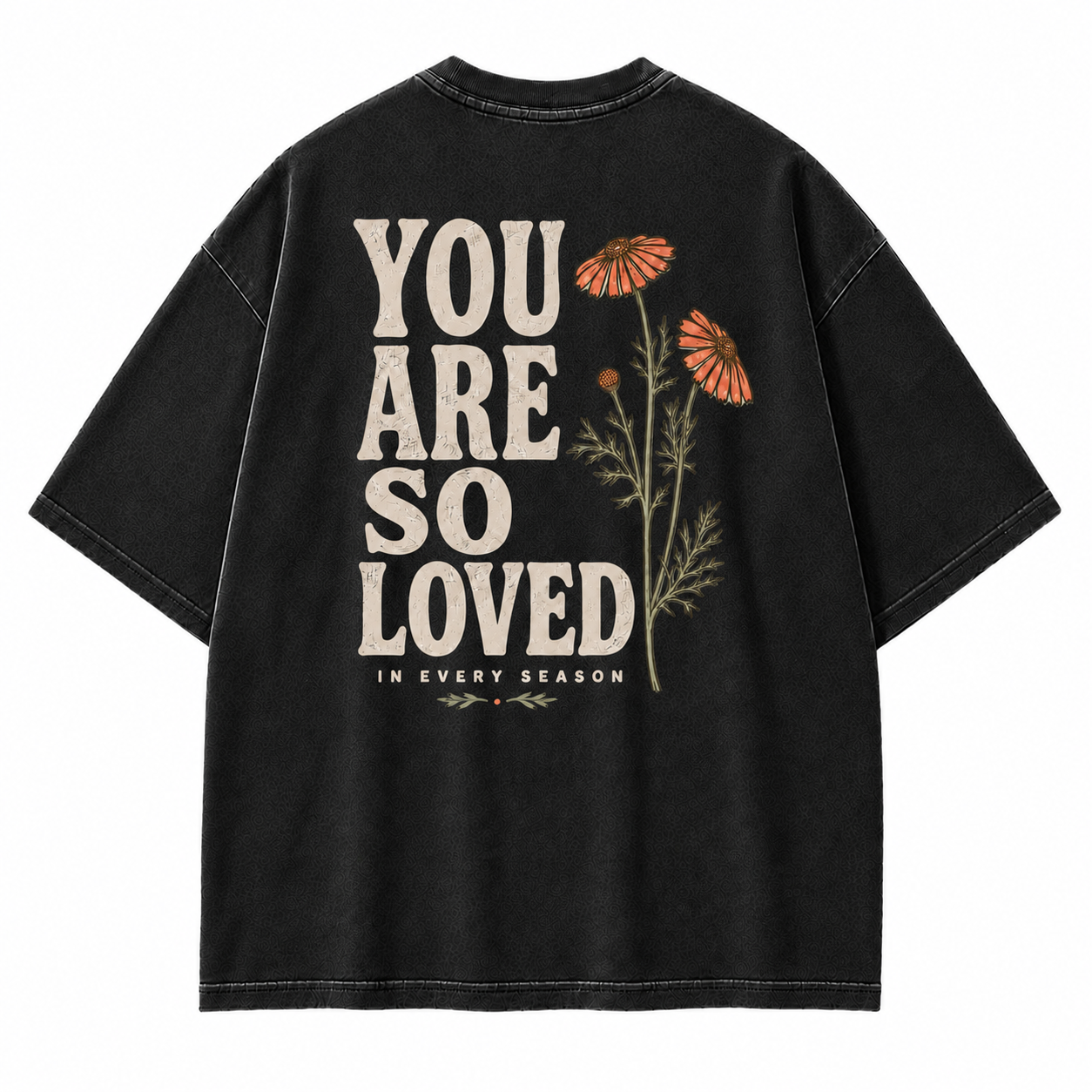 You Are So Loved Graphic T-Shirt
