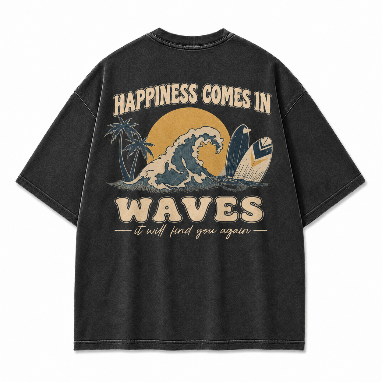 Happiness Comes In Waves Graphic T-Shirt