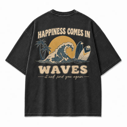 Happiness Comes In Waves Graphic T-Shirt