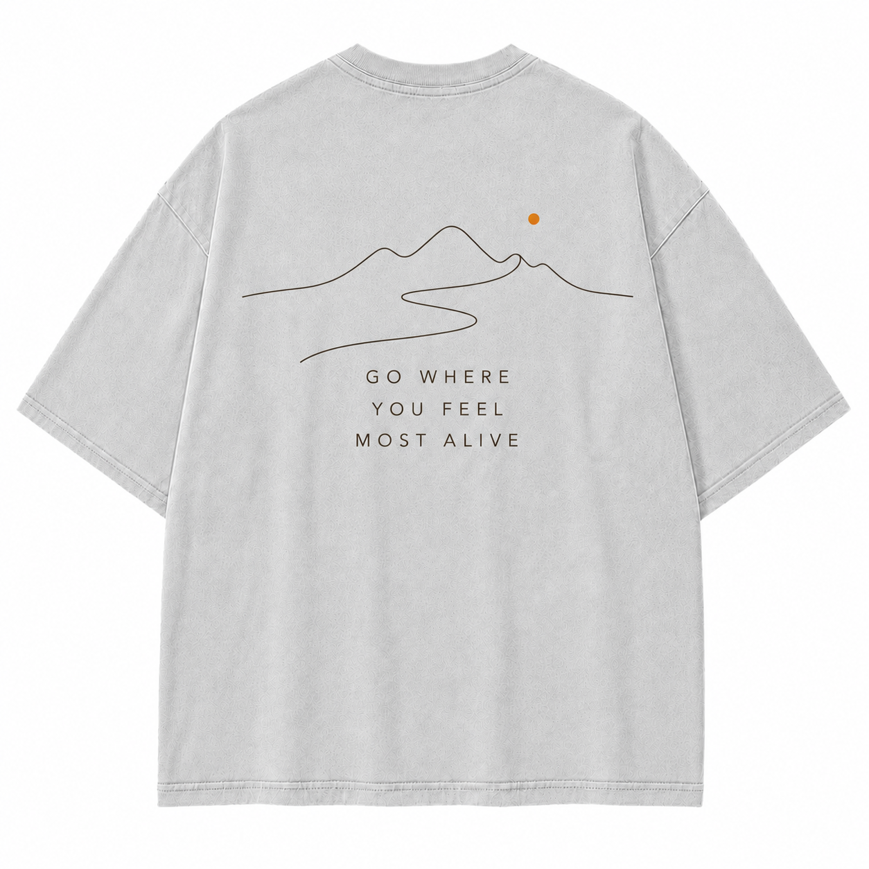 Go Where You Feel Most Alive Minimal Mountain Washed Graphic T-Shirt