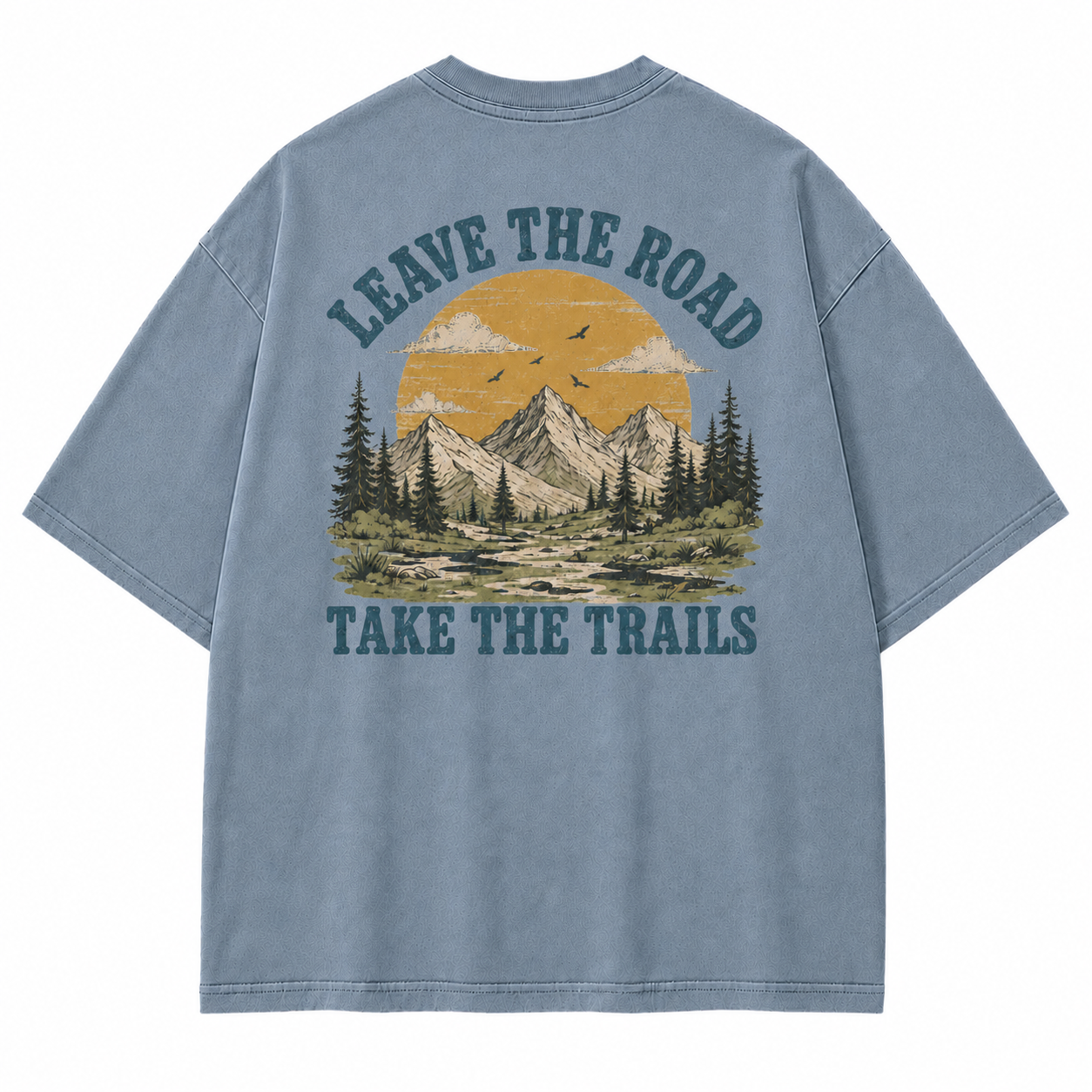Leave The Road Take The Trails Graphic T-Shirt