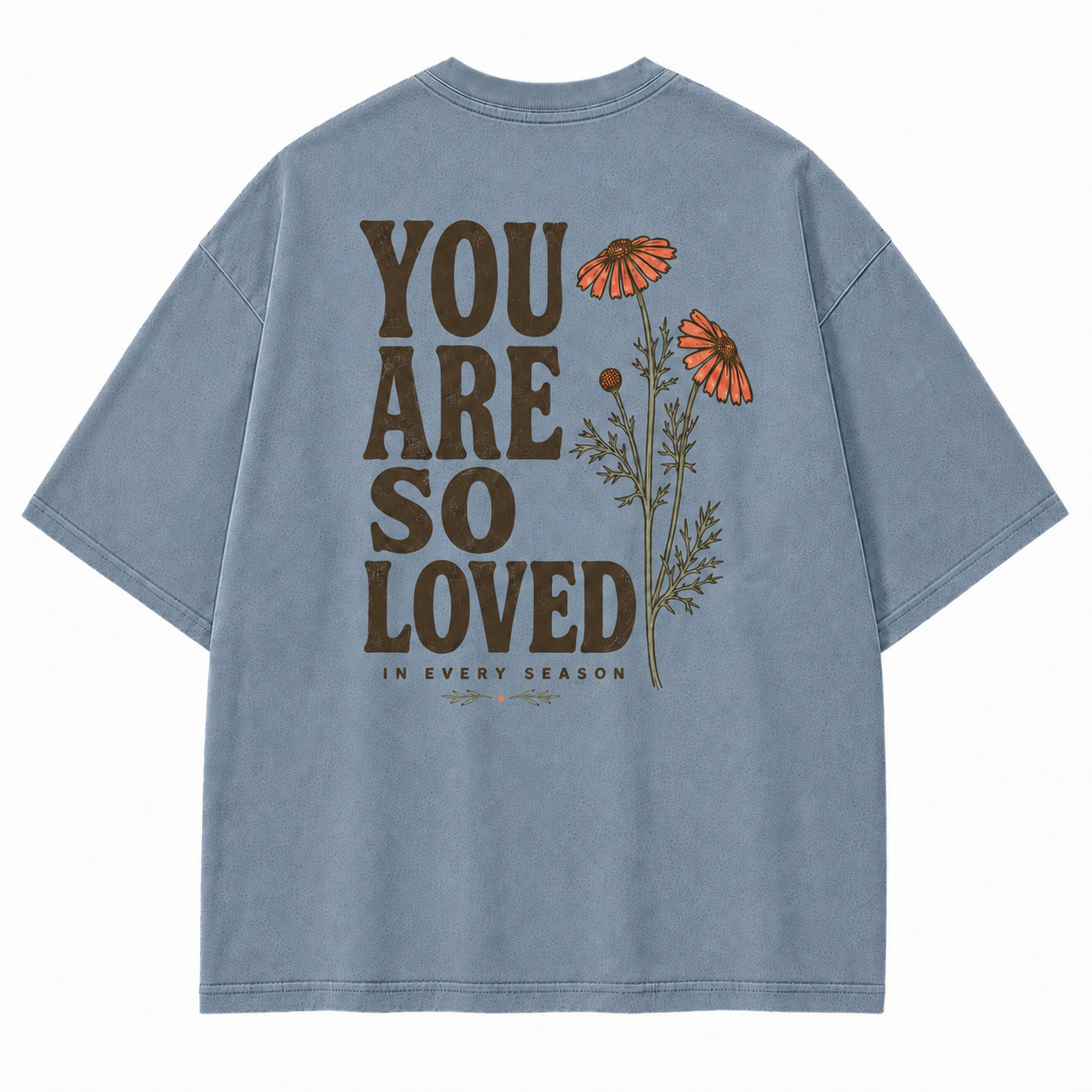 You Are So Loved Graphic T-Shirt