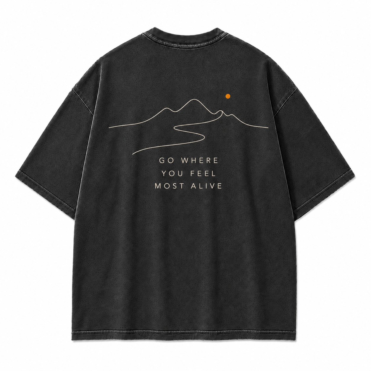 Go Where You Feel Most Alive Minimal Mountain Washed Graphic T-Shirt