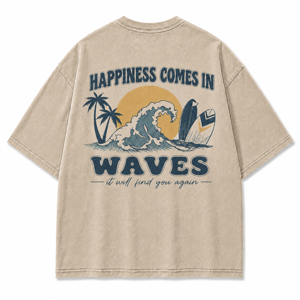 Happiness Comes In Waves Graphic T-Shirt