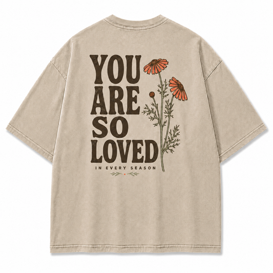 You Are So Loved Graphic T-Shirt