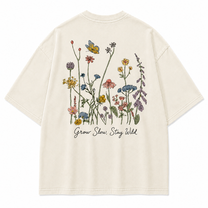 Grow Slow Stay Wild Wildflower Graphic T-Shirt