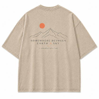 Somewhere Between Earth & Sky Mountain Washed T-Shirt