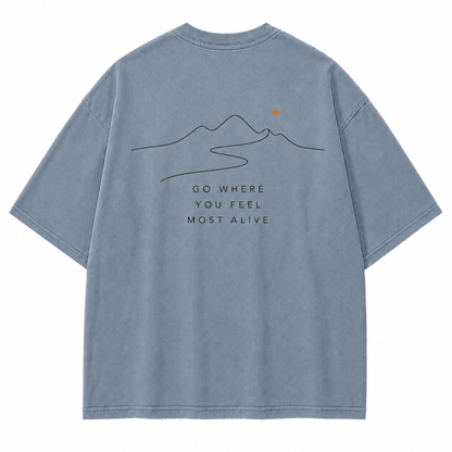 Go Where You Feel Most Alive Minimal Mountain Washed Graphic T-Shirt