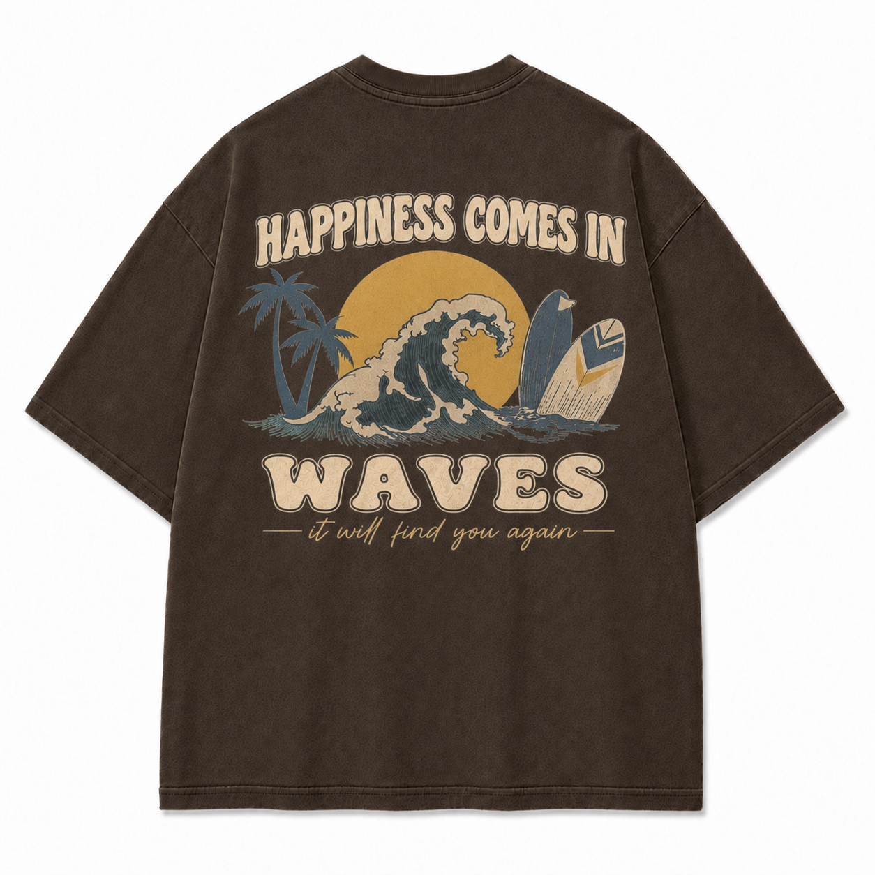Happiness Comes In Waves Graphic T-Shirt