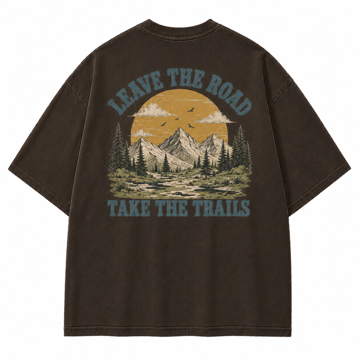 Leave The Road Take The Trails Graphic T-Shirt