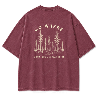 Go Where Your Soul Wakes Up Washed Print Tee