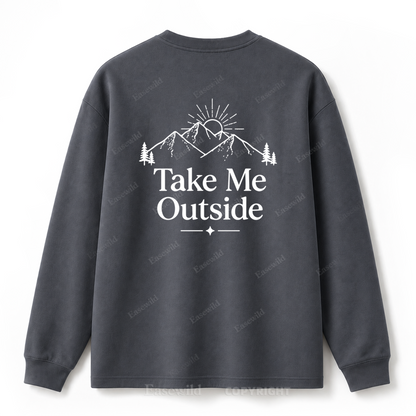 Take Me Outside Grafik-Langarm-T-Shirt