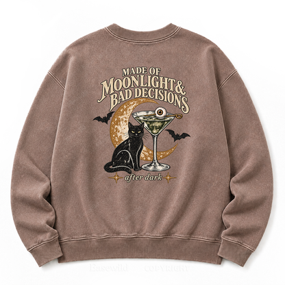 Made of Moonlight & Bad Decisions Washed Sweatshirt