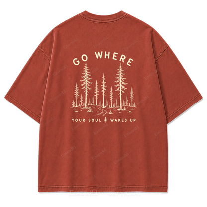 Go Where Your Soul Wakes Up Washed Print Tee