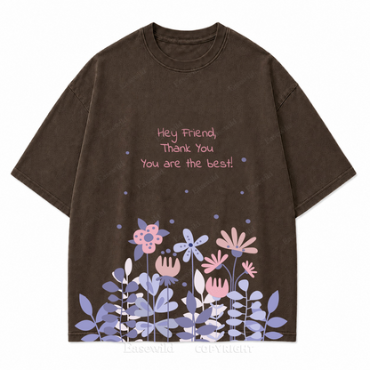 "Hey Friend, Thank You" Floral Washed Graphic T-Shirt
