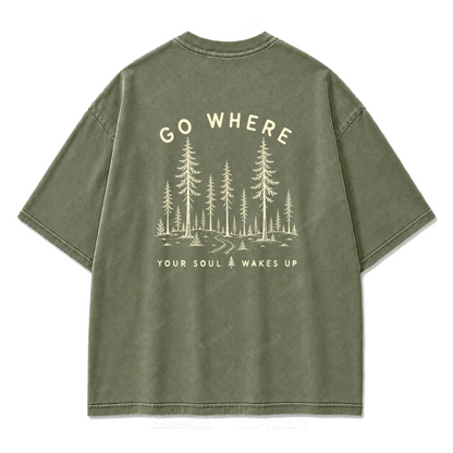 Go Where Your Soul Wakes Up Washed Print Tee