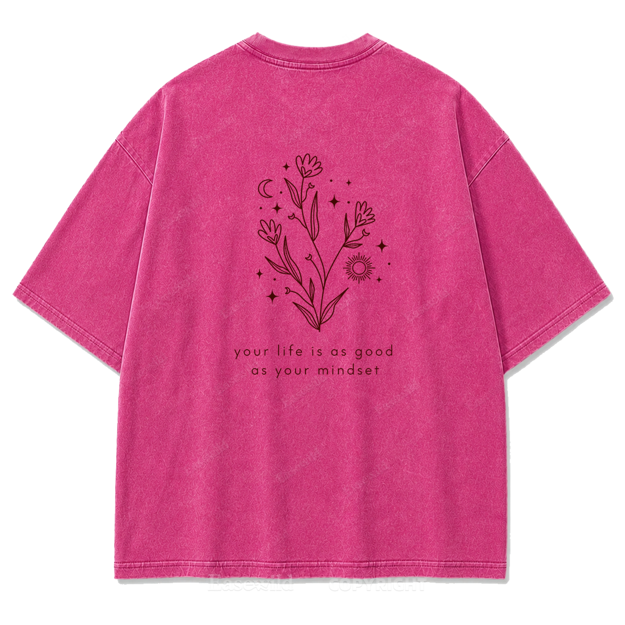 Your Life Is as Good as Your Mindset Washed Print Tee