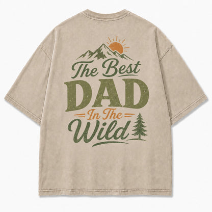 The Best Dad In The Wild Washed T-Shirt