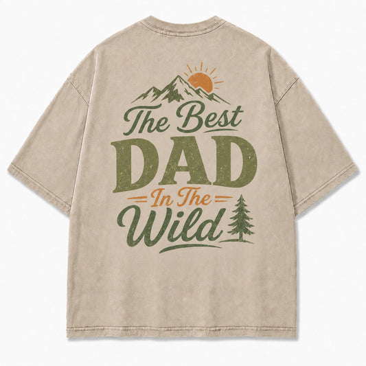 The Best Dad In The Wild Washed T-Shirt