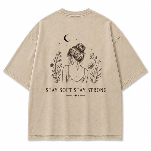 Stay Soft Stay Strong Graphic T-Shirt
