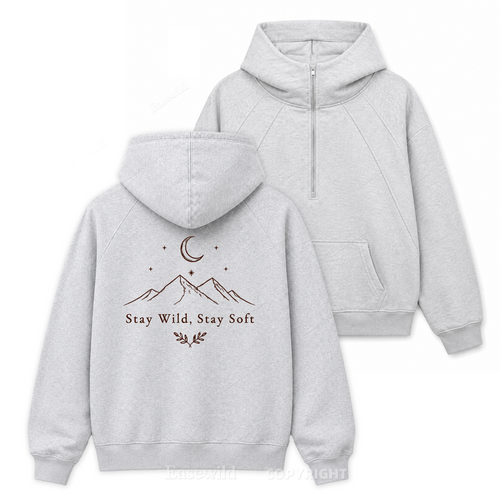 Stay Wild Stay Soft Graphic Zip Hoodie