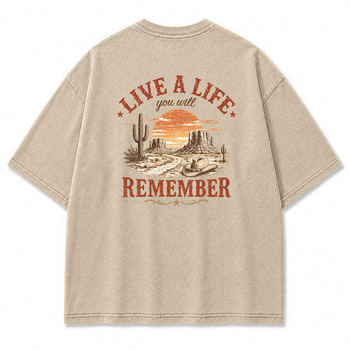 Live a Life You Will Remember Graphic T-Shirt