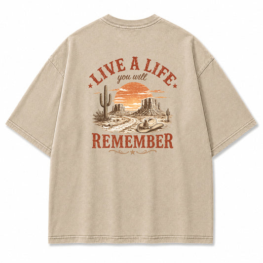 Live a Life You Will Remember Graphic T-Shirt
