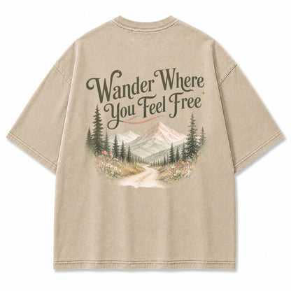 Wander Where You Feel Graphic T-Shirt