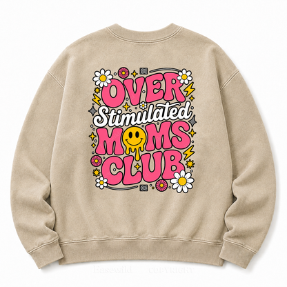 Overstimulated Moms Club Washed Graphic Sweatshirt