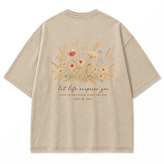 Let Life Surprise You Washed Back Print Tee