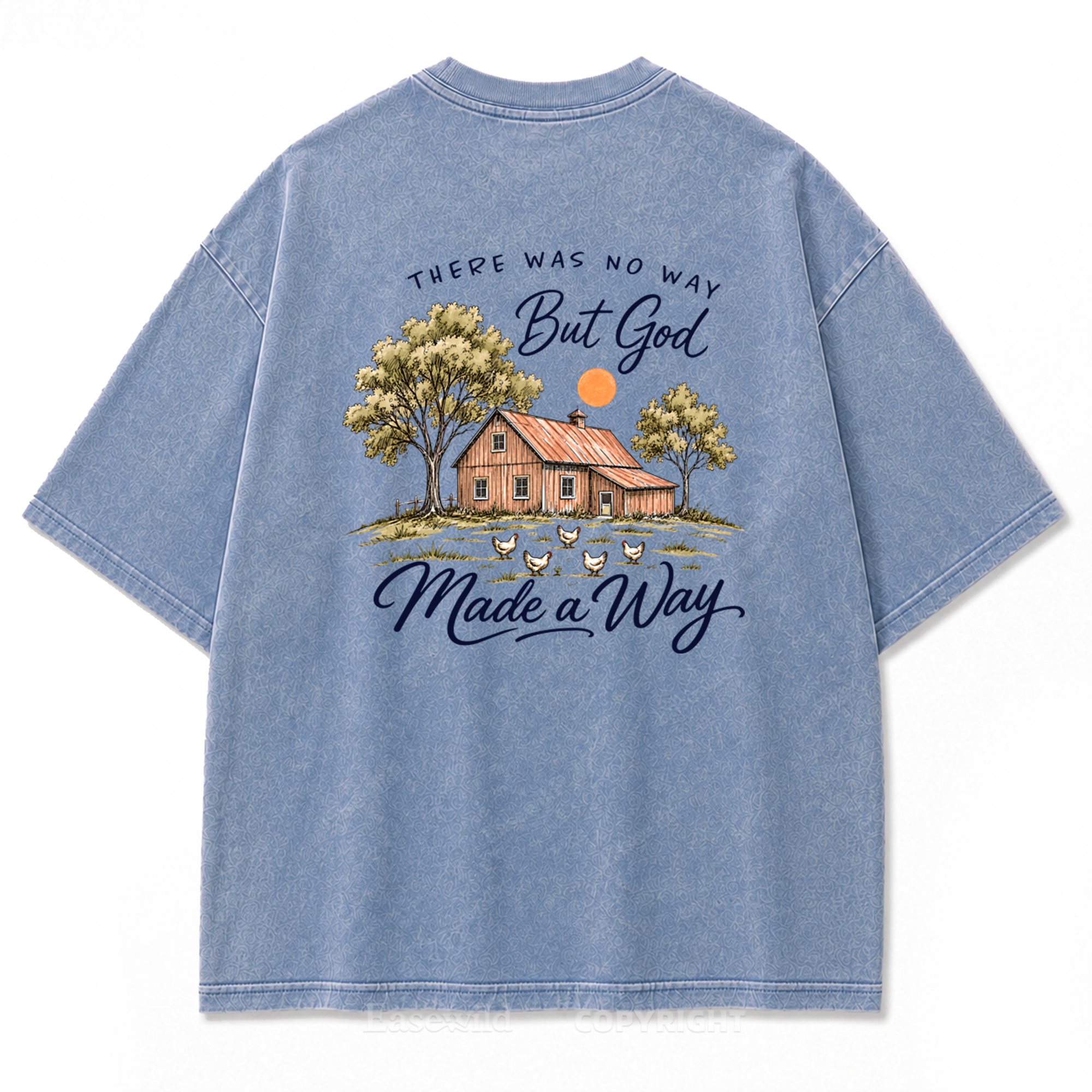 There Was No Way But God Made a Way Washed Print Tee