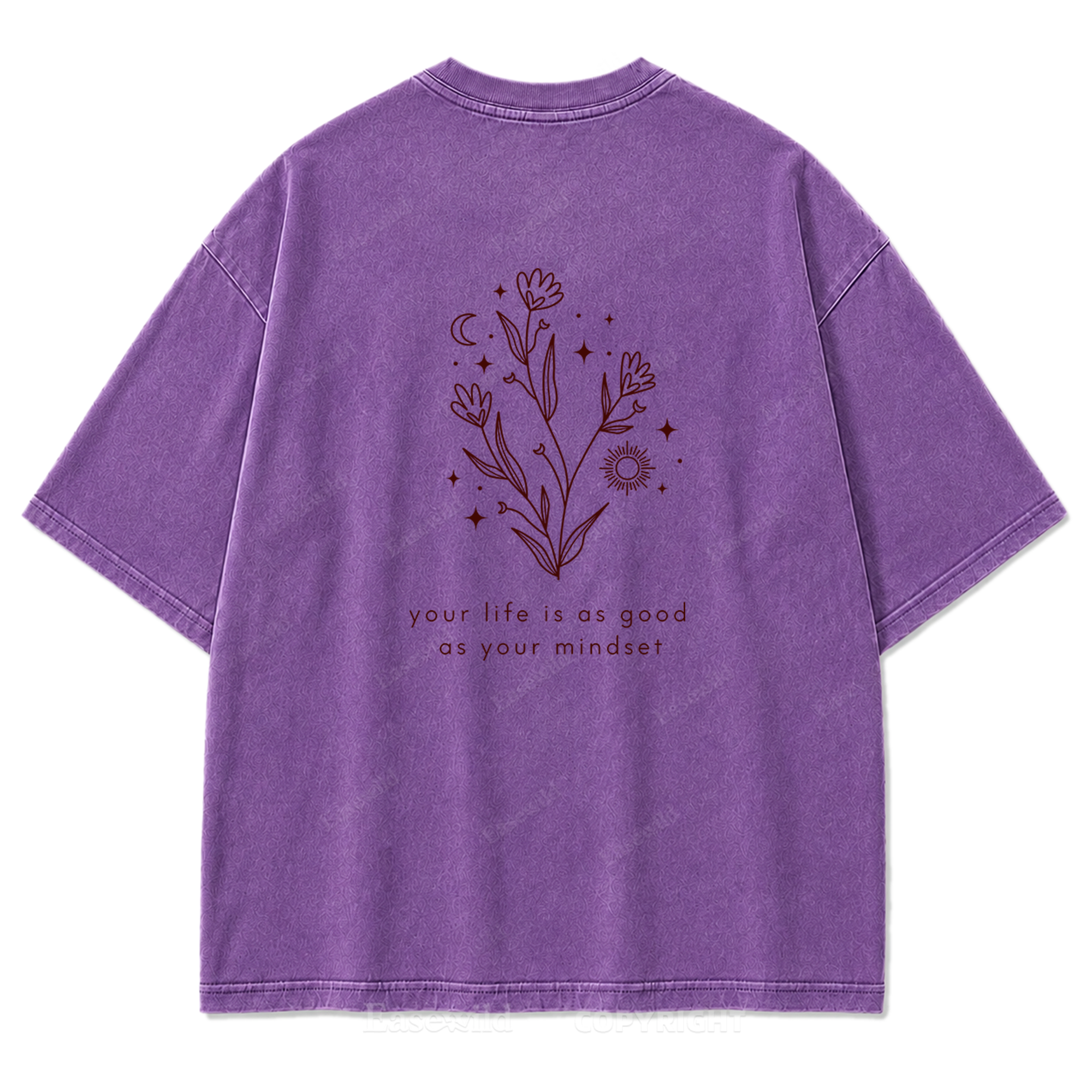 Your Life Is as Good as Your Mindset Washed Print Tee