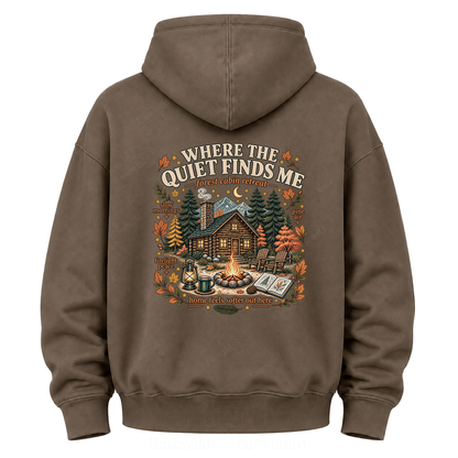 Where the Quiet Finds Me Cabin Graphic Hoodie