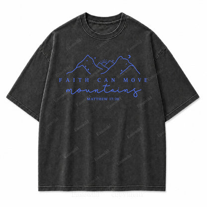 Faith Can Move Mountains Vintage Washed Print Tee