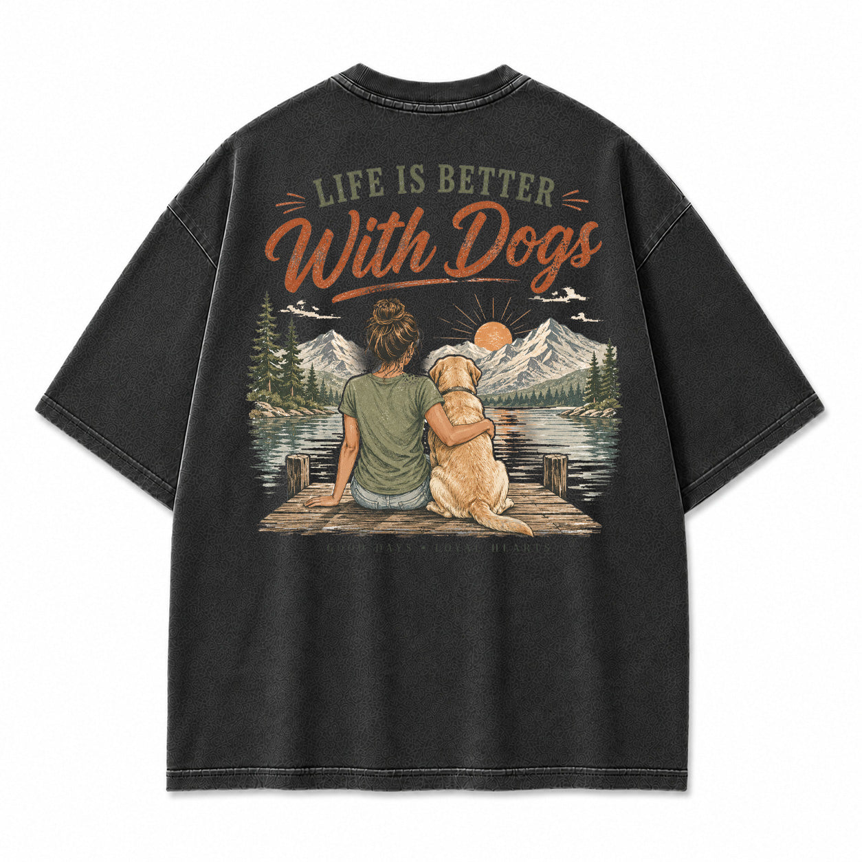 Life Is Better With Dogs Graphic T-Shirt