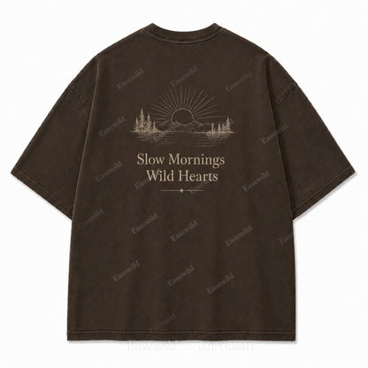 For Slow Mornings and Wild Hearts Minimalist Outdoor Tee