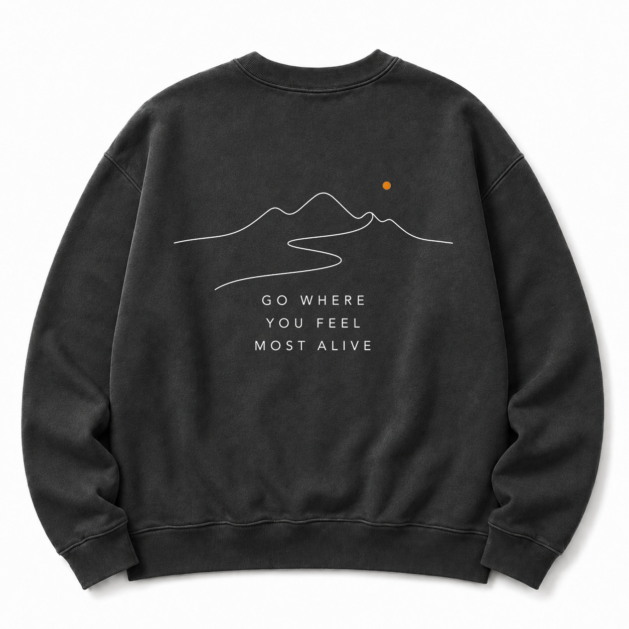 Go Where You Feel Most Alive Washed Graphic Sweatshirt
