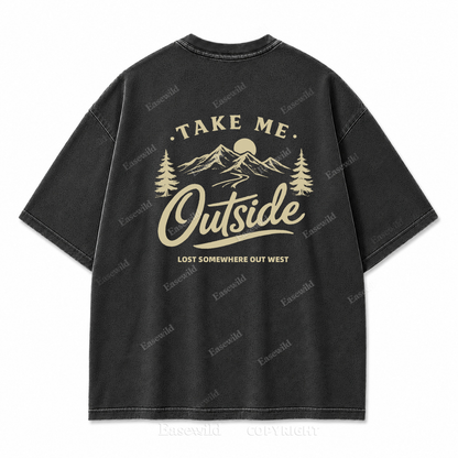 Take Me Outside Vintage Outdoor Washed Back Print Tee