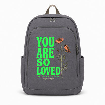 You Are So Loved Graphic Backpack