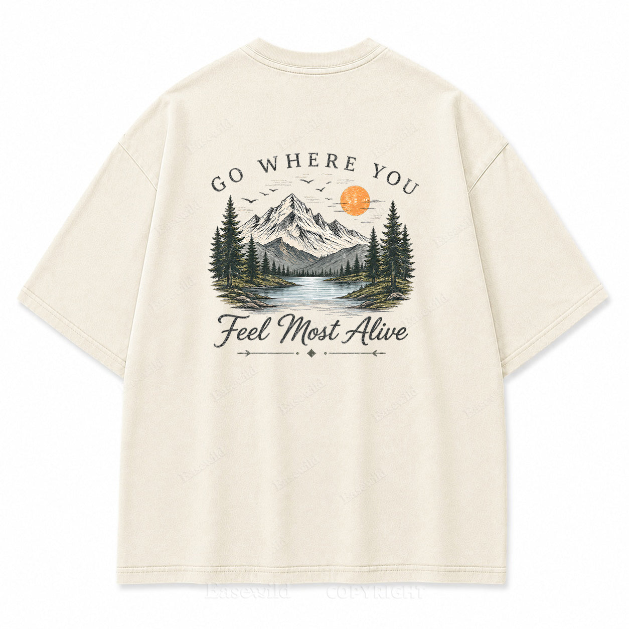 Go Where You Feel Most Alive Lake Washed Back Print Tee