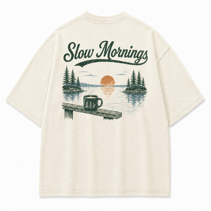 Slow Mornings by the Lake Tee