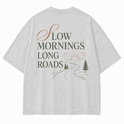 Slow Mornings Long Roads Tee