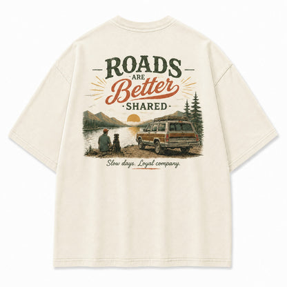 Roads Are Better Shared Tee