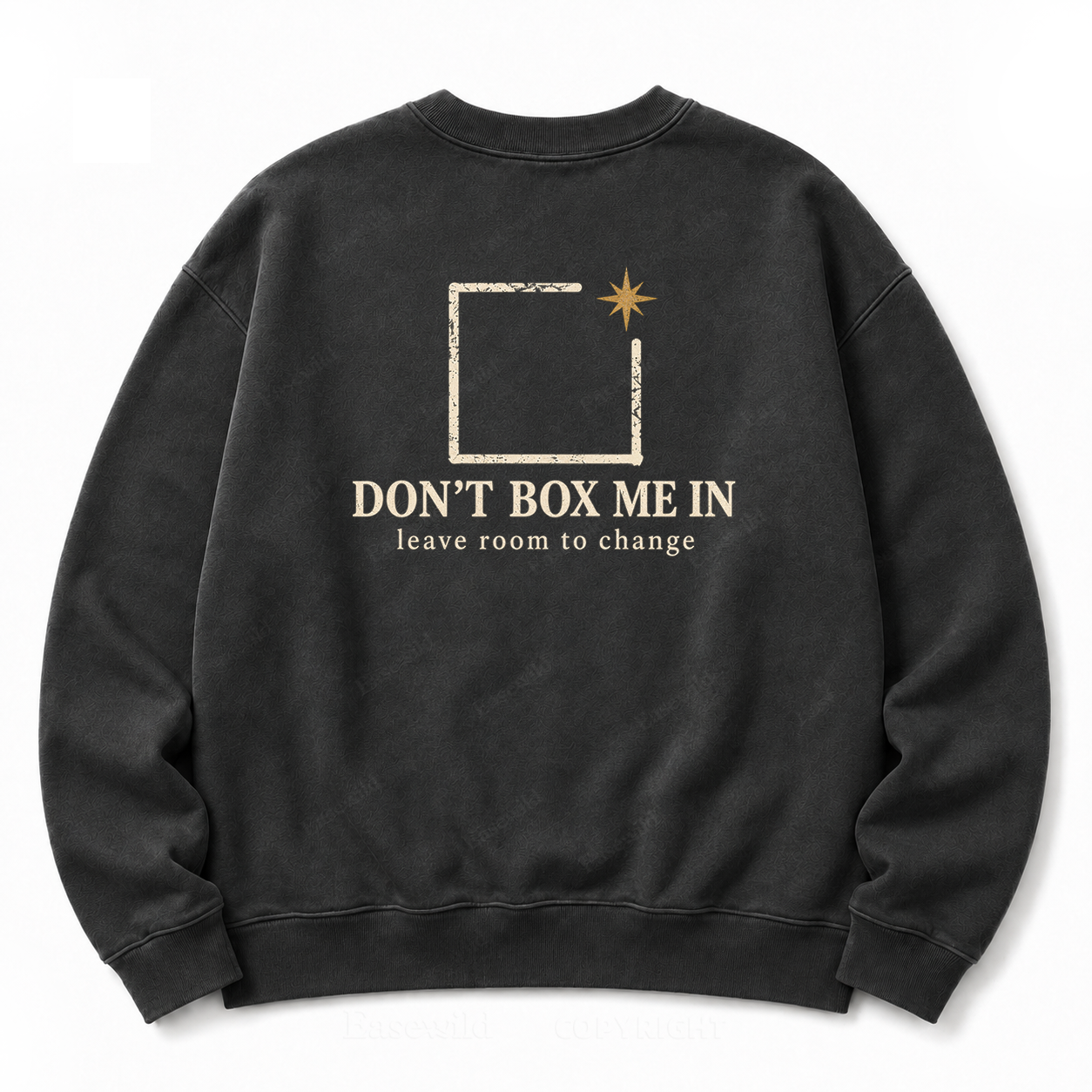 "Don't Box Me In" Graphic Washed Sweatshirt