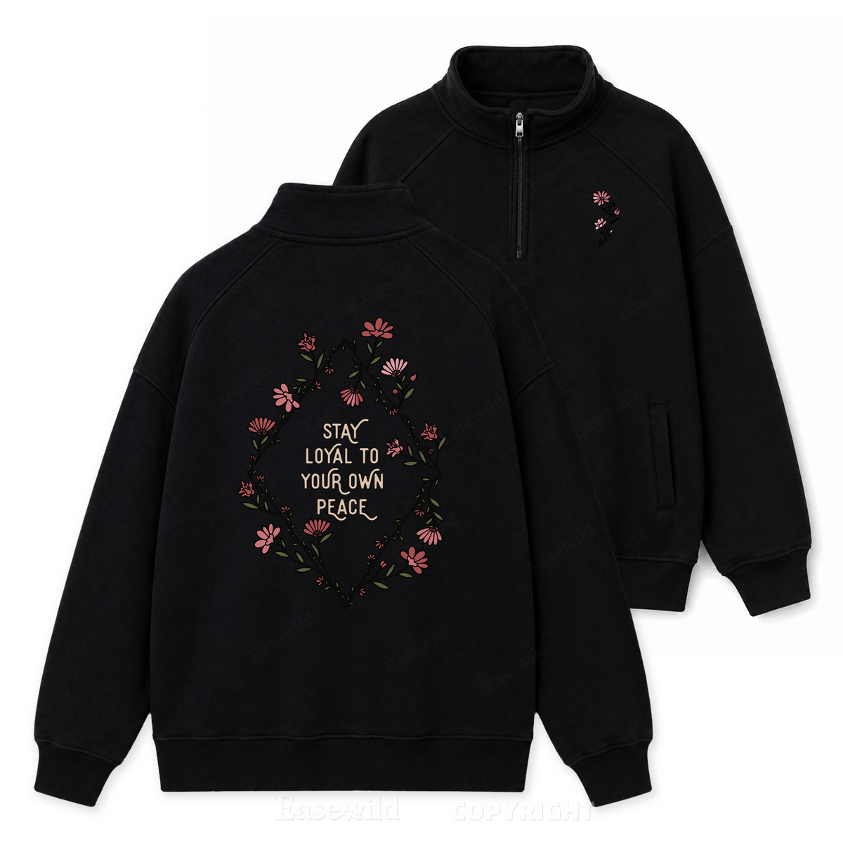 Stay True to Your Own Peace Zip Pullover Sweatshirt