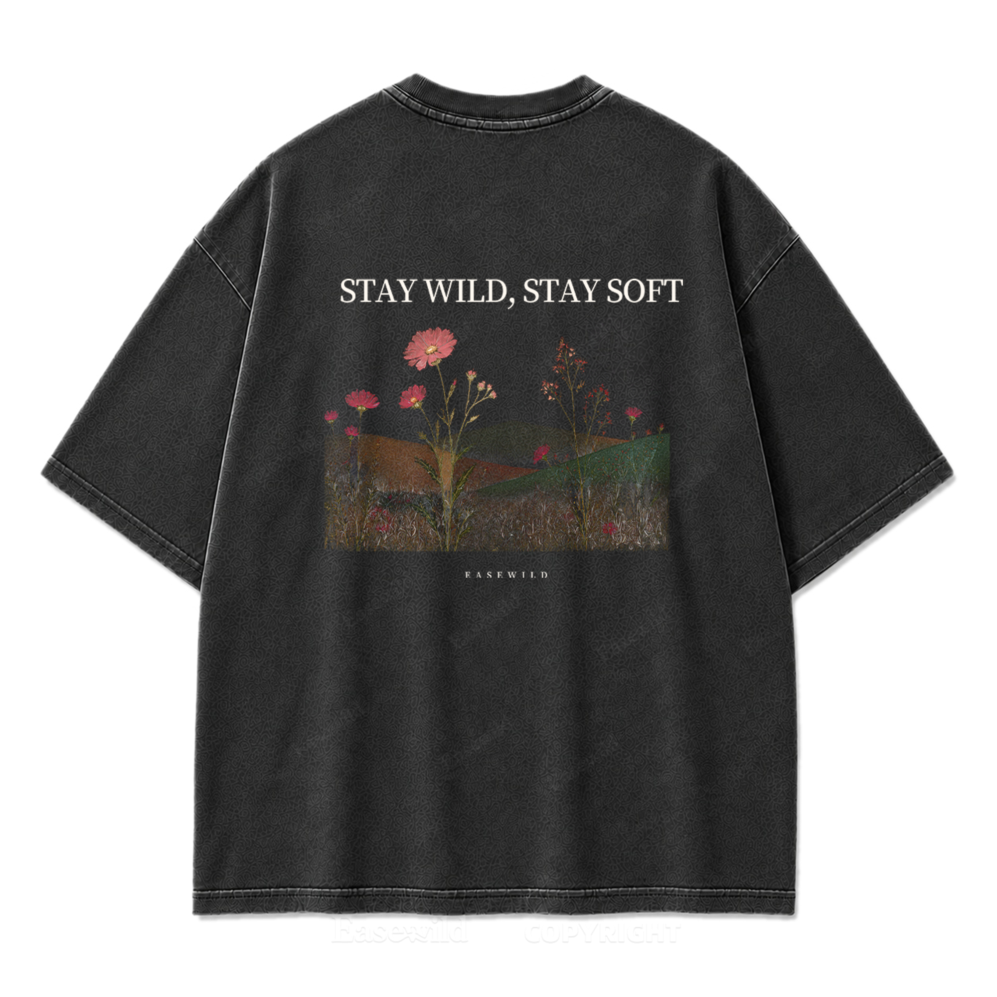 Stay Wild, Stay Soft Washed Print Tee