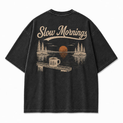 Slow Mornings by the Lake Tee