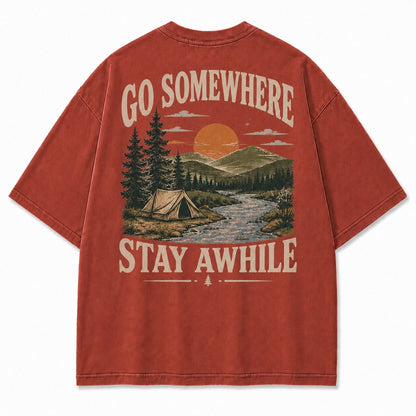 Go Somewhere Stay Awhile Washed T-Shirt