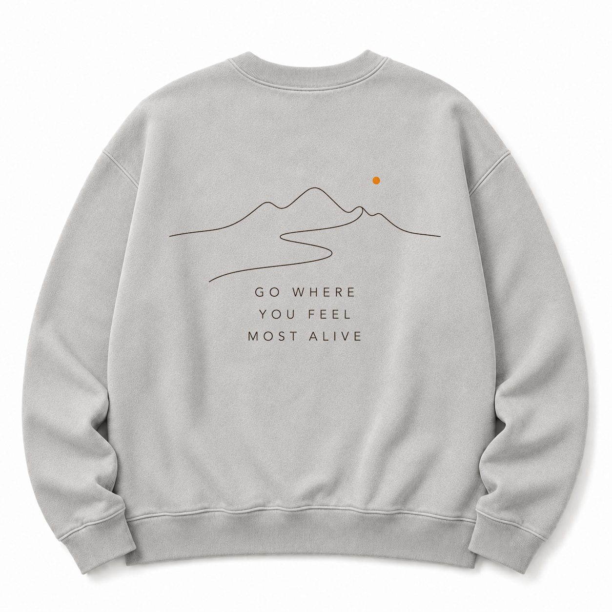 Go Where You Feel Most Alive Washed Graphic Sweatshirt