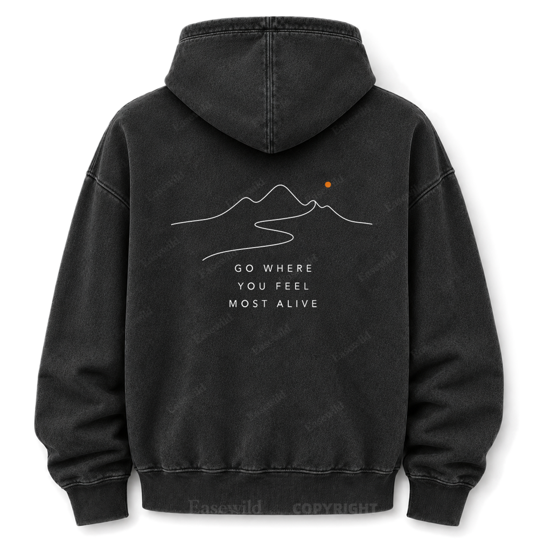 Go Where You Feel Truly Alive Washed Graphic Hoodie
